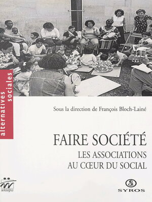 cover image of Faire société